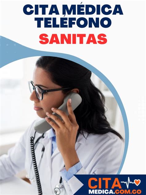 citas medicina general sanitas|Citas EPS Sanitas por teléfono 